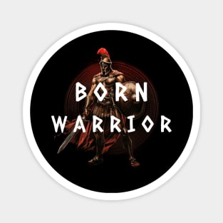 Born Warrior Rome Roman Empire Roman Legion Solider Magnet